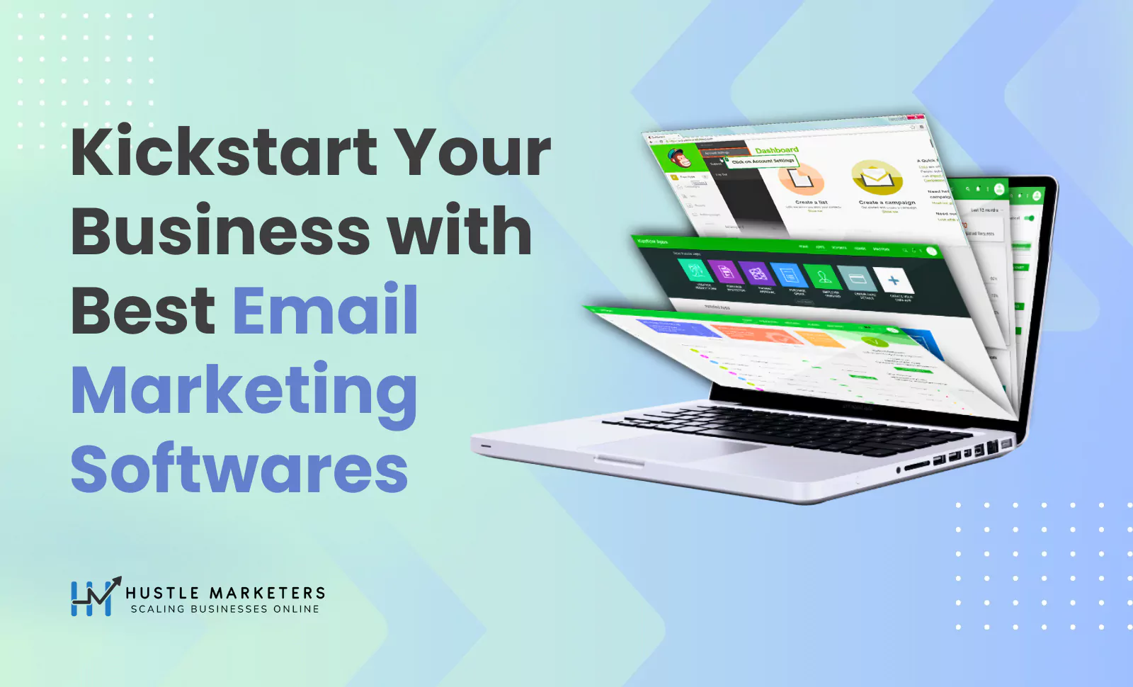 Kickstart Your Business with Best Email Marketing Softwares